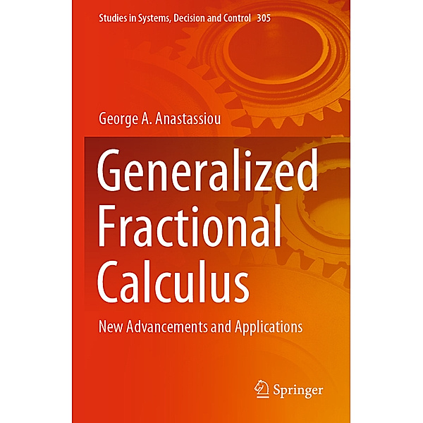 Generalized Fractional Calculus, George A. Anastassiou