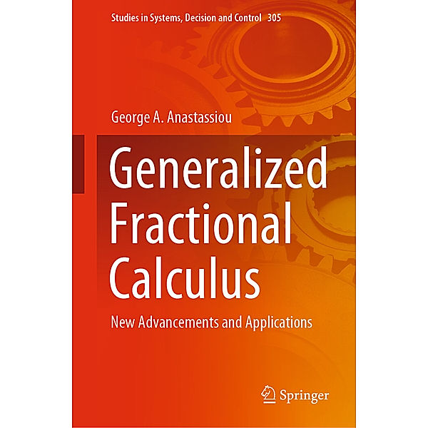 Generalized Fractional Calculus, George A. Anastassiou