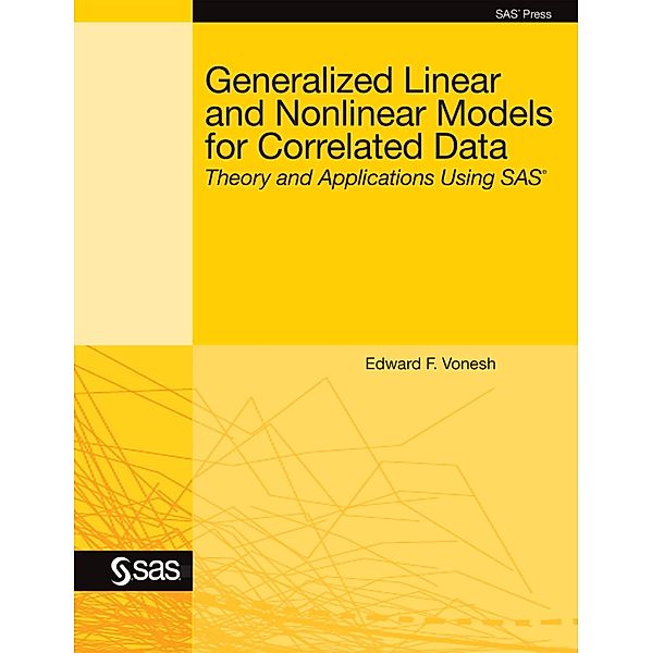 Generalized Linear and Nonlinear Models for Correlated Data, Edward F. Vonesh