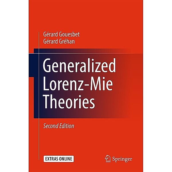 Generalized Lorenz-Mie Theories, Gérard Gouesbet, Gérard Gréhan