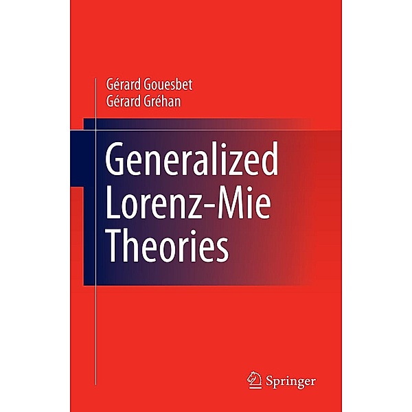 Generalized Lorenz-Mie Theories, Gerard Gouesbet, Gérard Gréhan