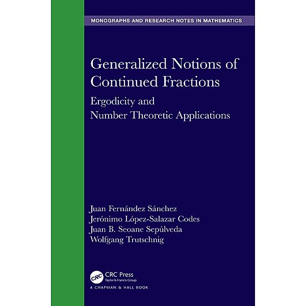 Generalized Notions of Continued Fractions, Juan Fernández Sánchez, Jerónimo López-Salazar Codes, Juan B. Seoane Sepúlveda, Wolfgang Trutschnig