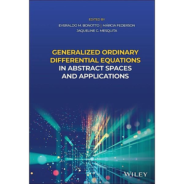 Generalized Ordinary Differential Equations in Abstract Spaces and Applications