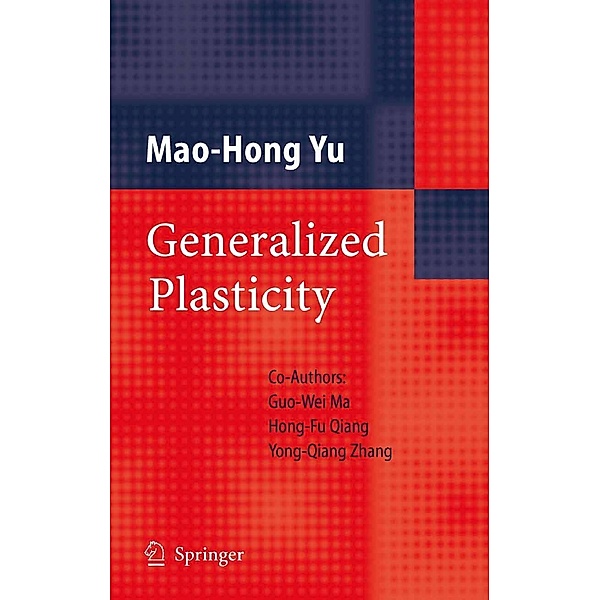 Generalized Plasticity, Mao-Hong Yu