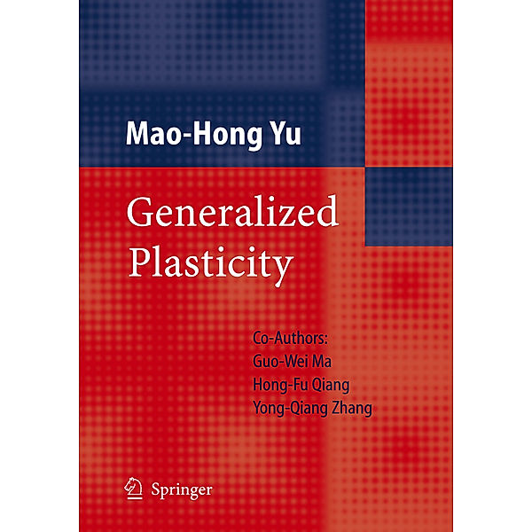 Generalized Plasticity, Mao-Hong Yu