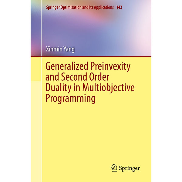 Generalized Preinvexity and Second Order Duality in Multiobjective Programming, Xinmin Yang
