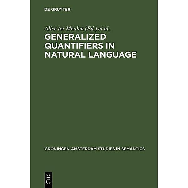 Generalized Quantifiers in Natural Language / Groningen-Amsterdam Studies in Semantics Bd.4