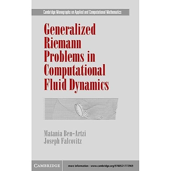 Generalized Riemann Problems in Computational Fluid Dynamics, Matania Ben-Artzi