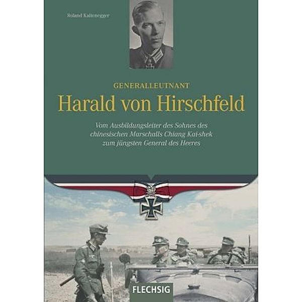 Generalleutnant Harald von Hirschfeld, Roland Kaltenegger