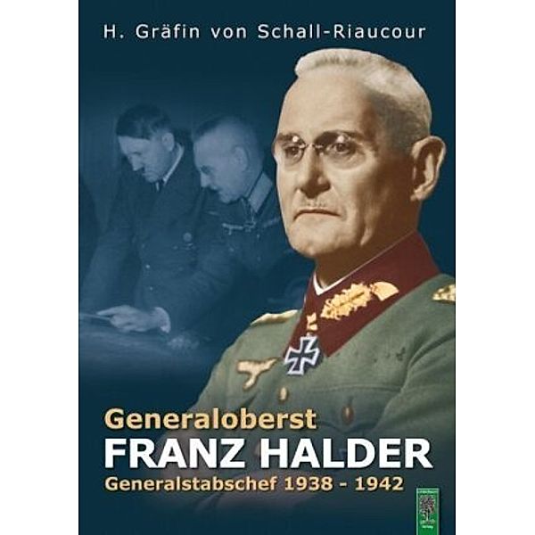 Generaloberst Franz Halder, Heidemarie von Schall-Riaucour