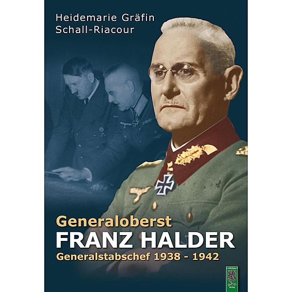 Generaloberst Franz Halder, Heidemarie von Schall-Riaucour