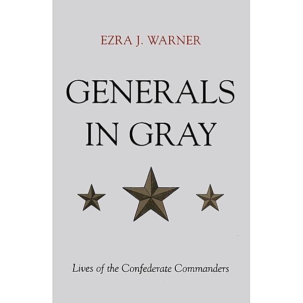 Generals in Gray, Ezra J. Warner