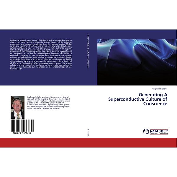 Generating A Superconductive Culture of Conscience, Stephen Schafer