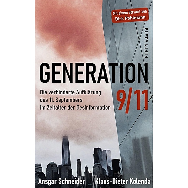 Generation 9/11, Ansgar Schneider, Klaus-Dieter Kolenda