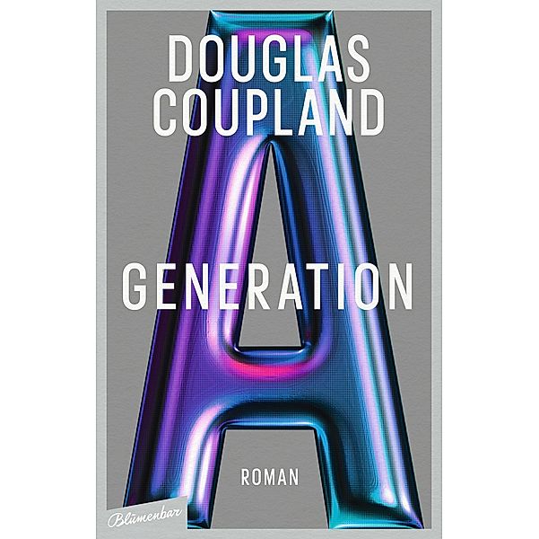 Generation A, Douglas Coupland