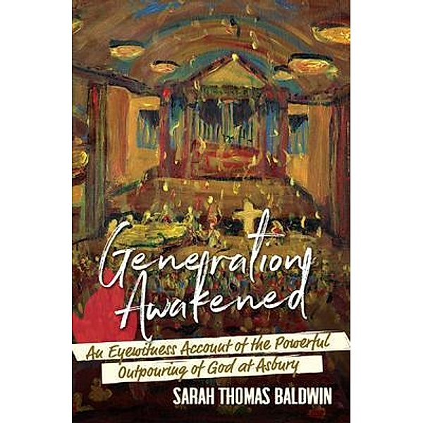 Generation Awakened, Sarah Thomas Baldwin