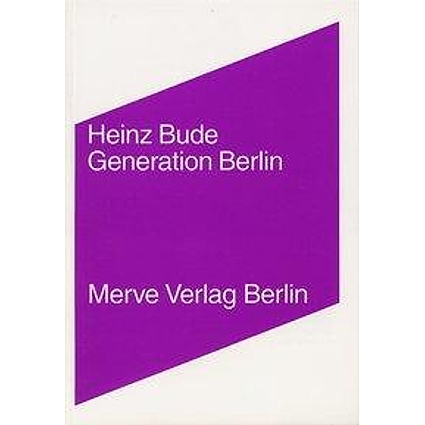 Generation Berlin, Heinz Bude