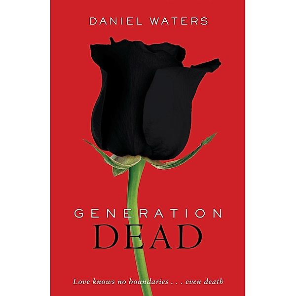 Generation Dead, Daniel Waters