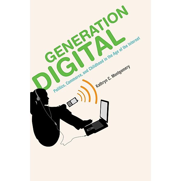 Generation Digital, Kathryn C. Montgomery