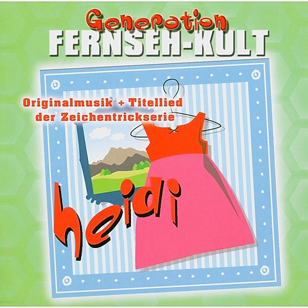 Generation Fernsehkult: Heidi, Gert Wilden