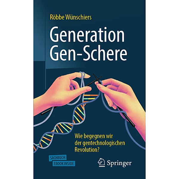 Generation Gen-Schere , m. 1 Buch, m. 1 E-Book, Röbbe Wünschiers