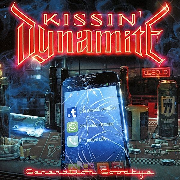 Generation Goodbye (Jewelcase), Kissin' Dynamite