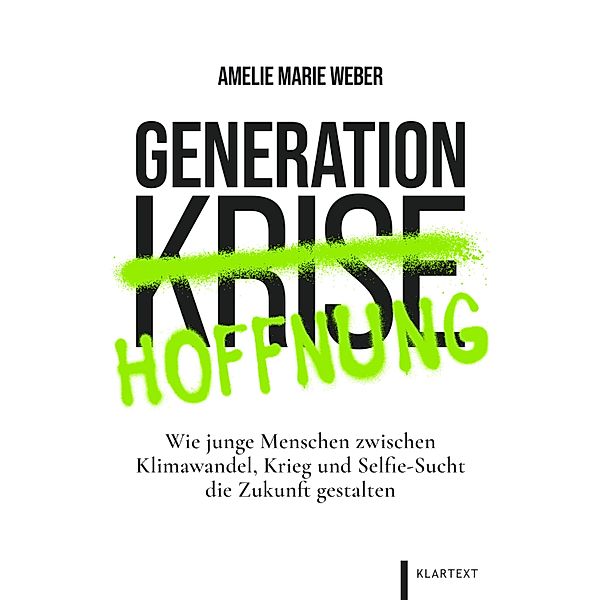 Generation Hoffnung, Amelie Marie Weber