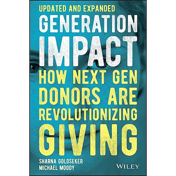 Generation Impact, Sharna Goldseker, Michael Moody