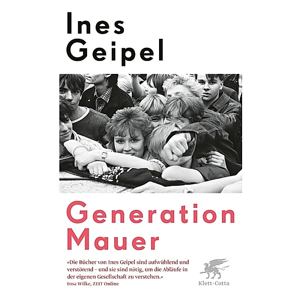 Generation Mauer, Ines Geipel