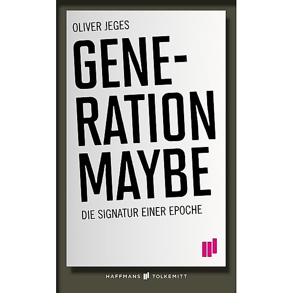 Generation Maybe, Oliver Jeges