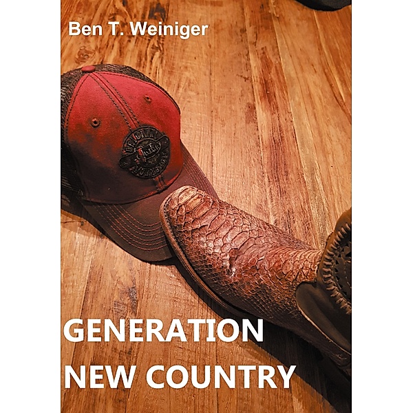 Generation New Country, Ben T. Weiniger
