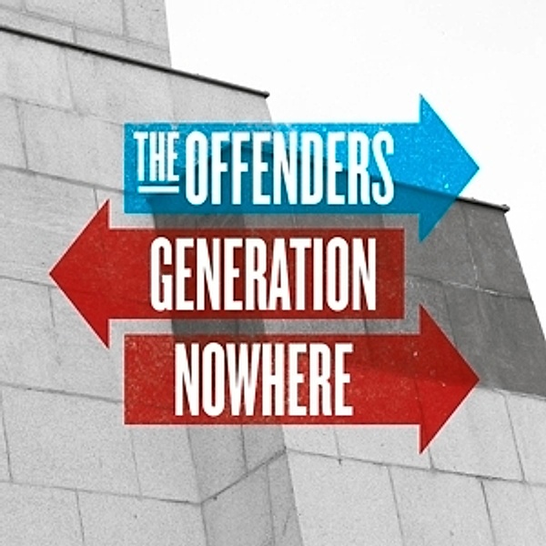 Generation Nowhere, The Offenders