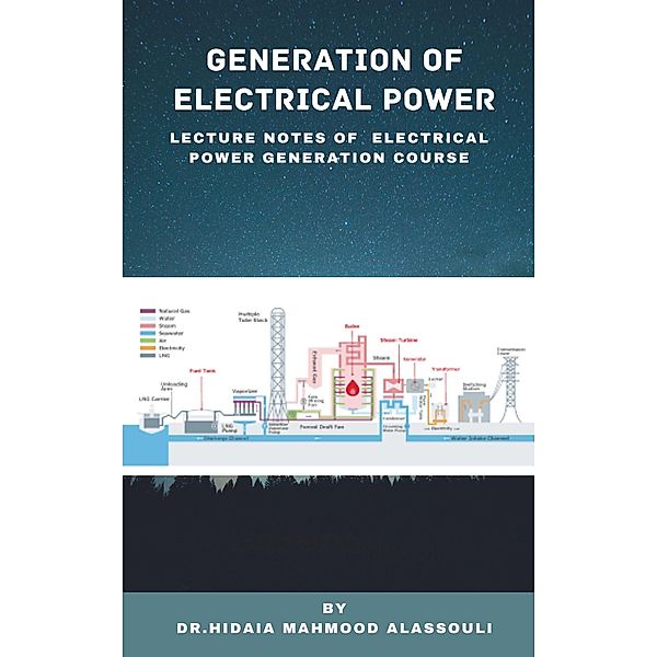 Generation of Electrical Power, Hidaia Mahmood Alassouli