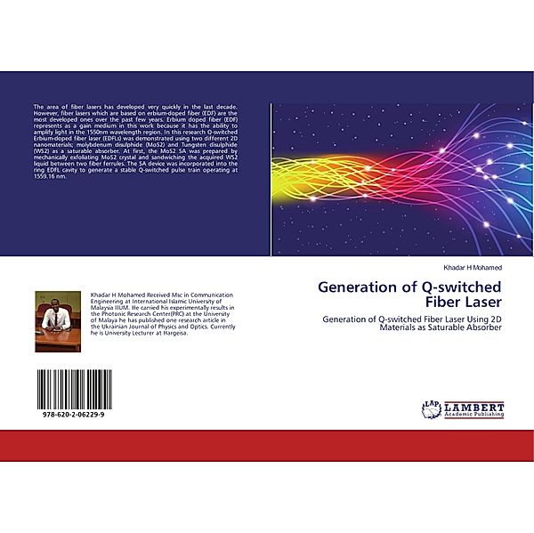 Generation of Q-switched Fiber Laser, Khadar H Mohamed