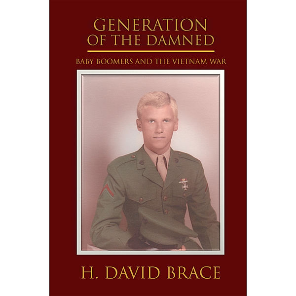Generation of the Damned, H. David Brace