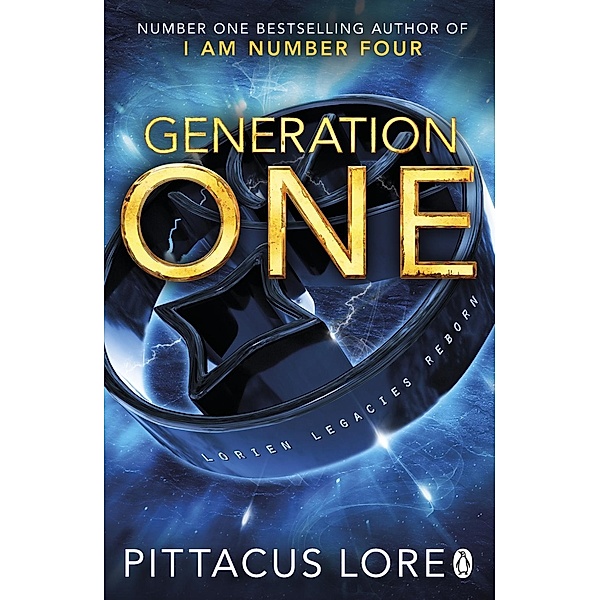Generation One / Lorien Legacies Reborn Bd.1, Pittacus Lore