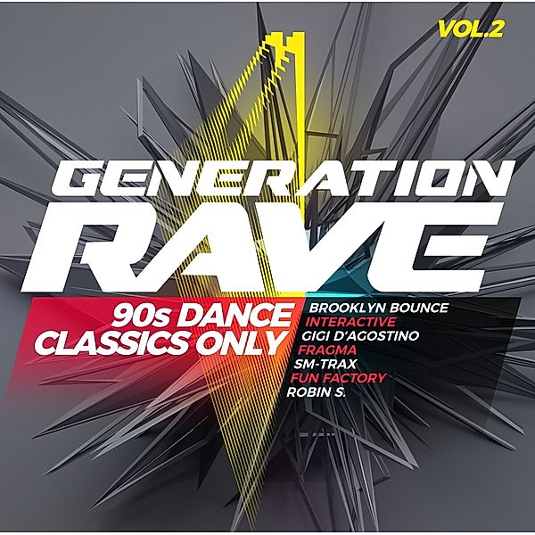 Generation Rave Vol.2-90s Dance Classics Only, Diverse Interpreten