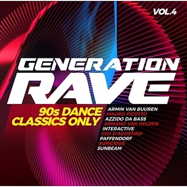 Generation Rave Vol.4-90s Dance Classics Only, Diverse Interpreten