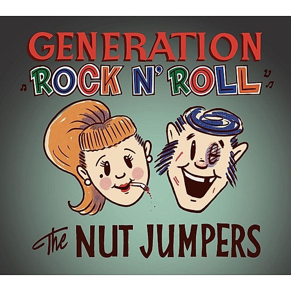 Generation Rock'N'Roll, The Nut Jumpers