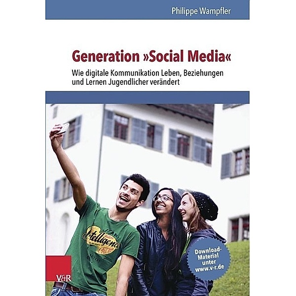 Generation Social Media, Philippe Wampfler