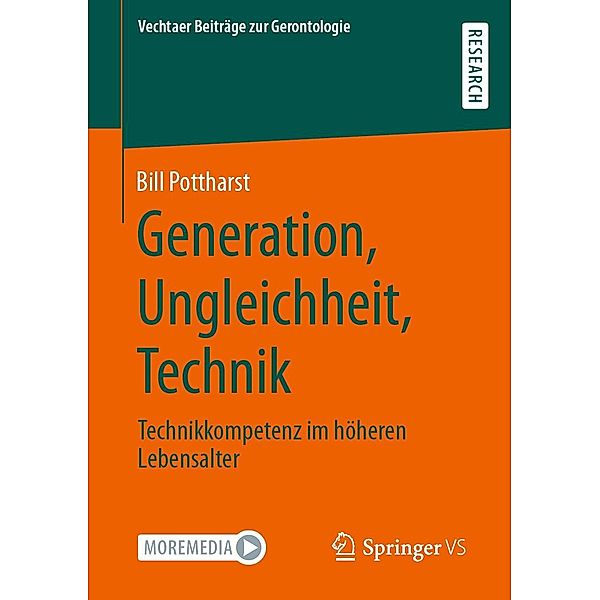 Generation, Ungleichheit, Technik / Vechtaer Beiträge zur Gerontologie, Bill Pottharst