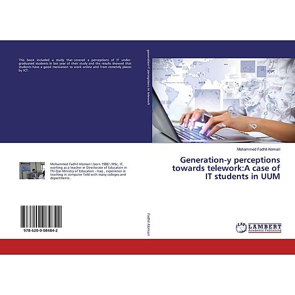 Generation-y perceptions towards telework:A case of IT students in UUM, Mohammed Fadhil Alomari