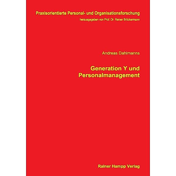 Generation Y und Personalmanagement, Andreas Dahlmanns