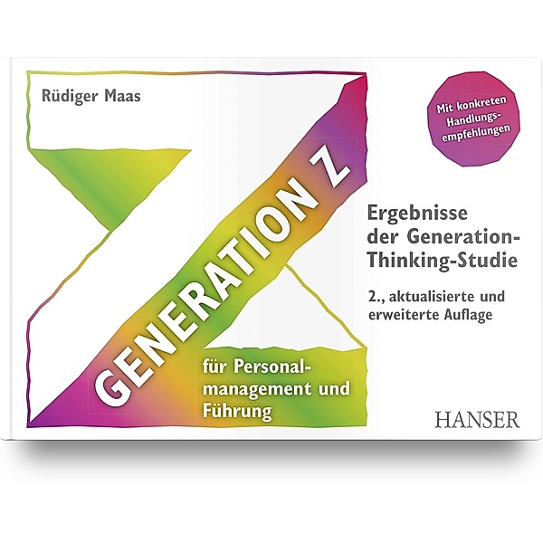 Generation Z für Personalmanagement und Führung, Rüdiger Maas