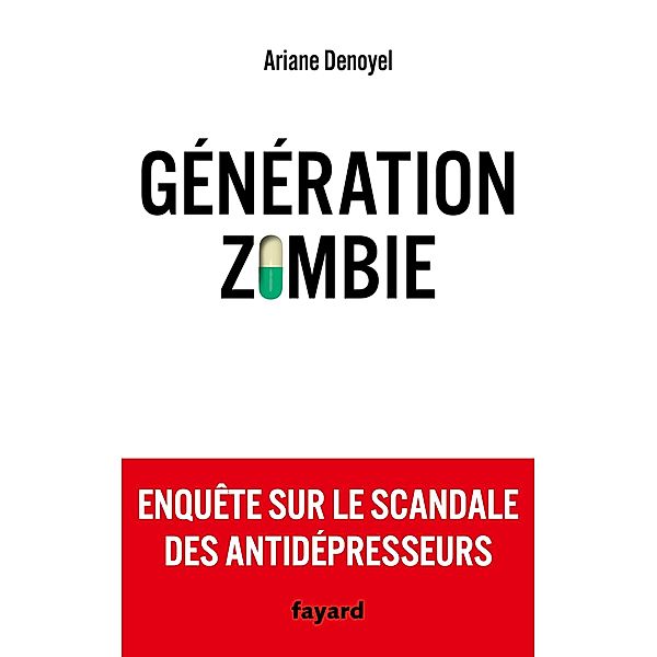 Génération zombie / Documents, Ariane Denoyel