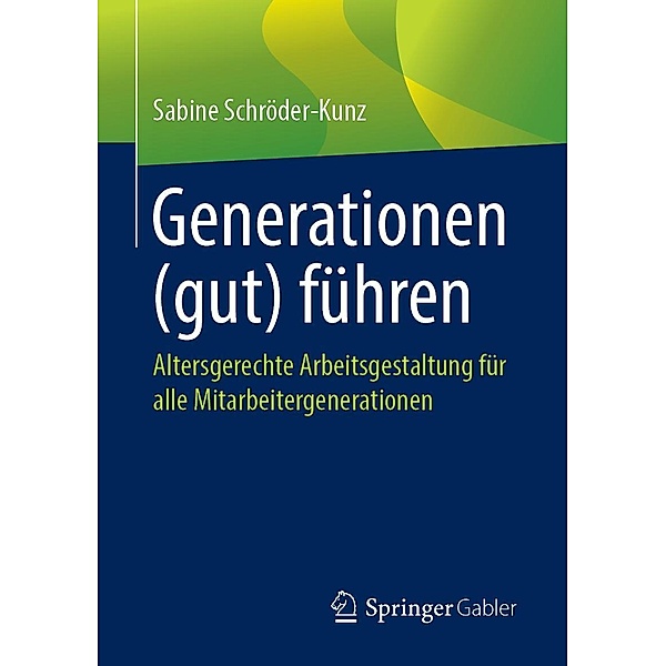 Generationen (gut) führen, Sabine Schröder-Kunz