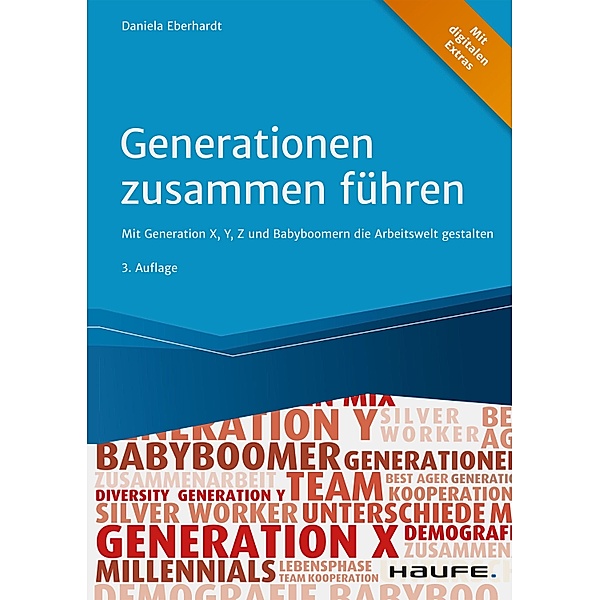 Generationen zusammen führen / Haufe Fachbuch, Daniela Eberhardt