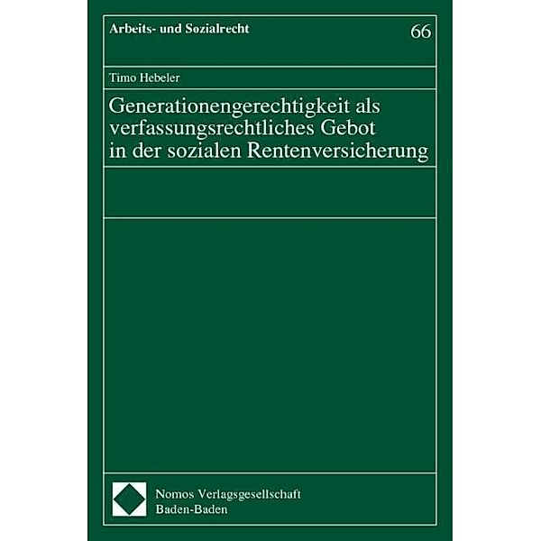 Generationengerechtigkeit als verfassungsrechtliches Gebot in der sozialen Rentenversicherung, Timo Hebeler