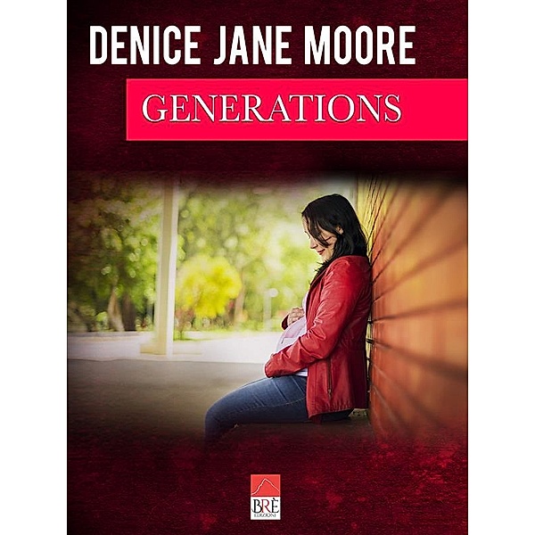 Generations, Denice Jane Moore
