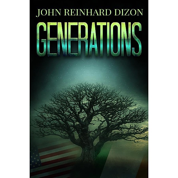 Generations / Generations Bd.1, John Reinhard Dizon